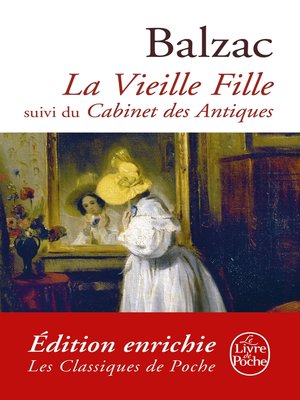 cover image of La Vieille Fille suivi de Cabinet des Antiques